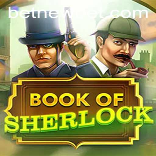 Exploring the Intriguing World of BookOfSherlock and Newbet