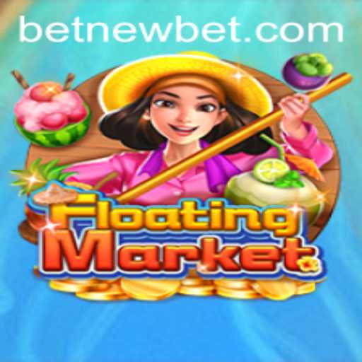 Exploring the Exciting Realm of FloatingMarket: NewBet Edition