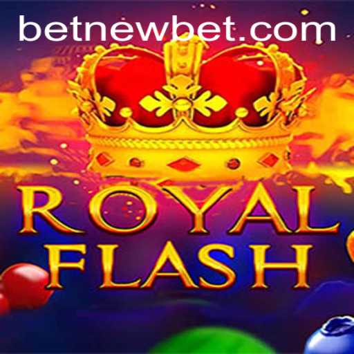 RoyalFlash: A New Era of Thrilling Bets with the Exciting 'newbet' Feature
